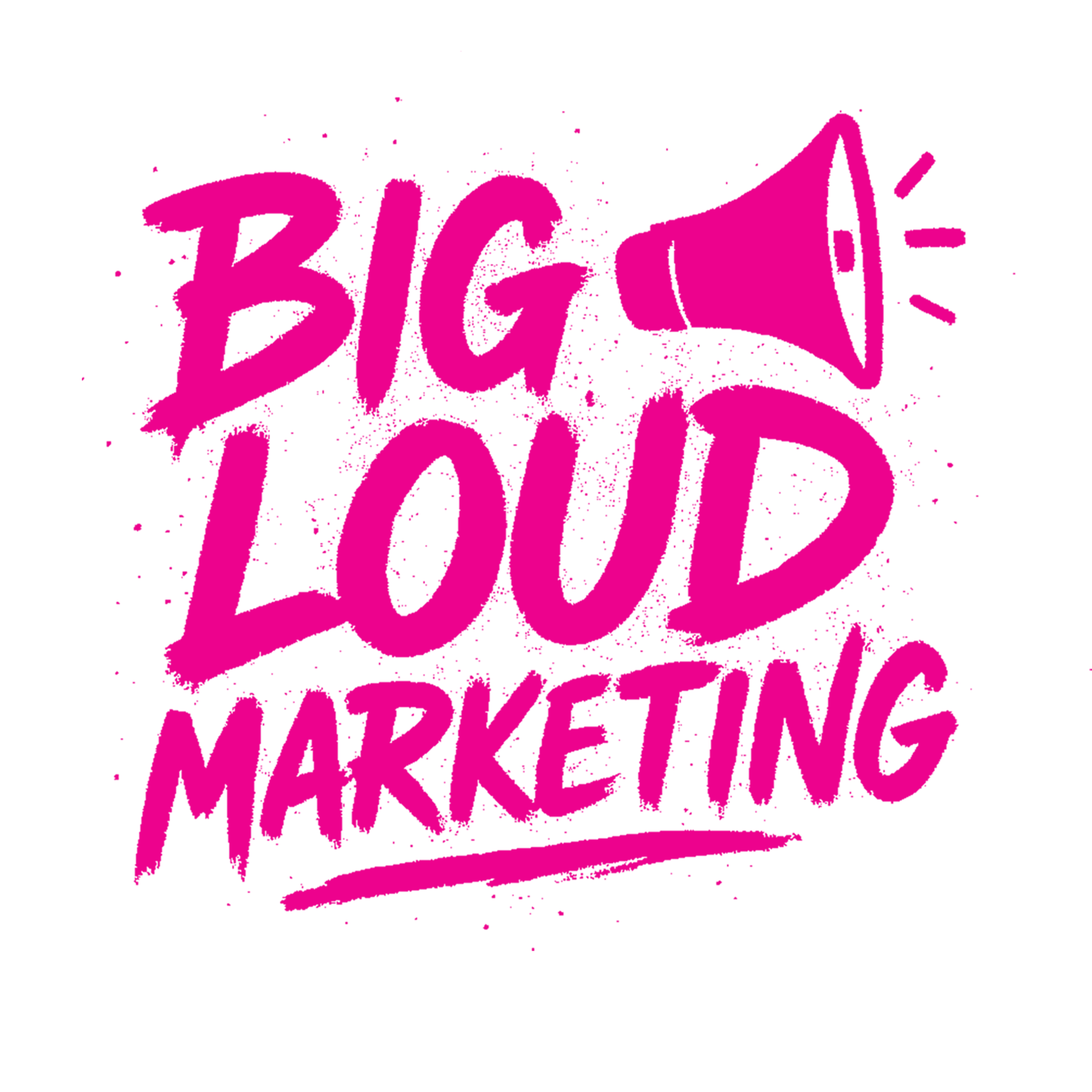 Big Loud Marketing